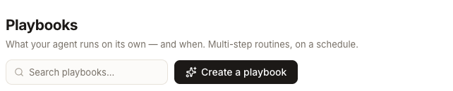 The Playbooks page header reading What your agent runs on its own, and when, with a search box and a Create a playbook button